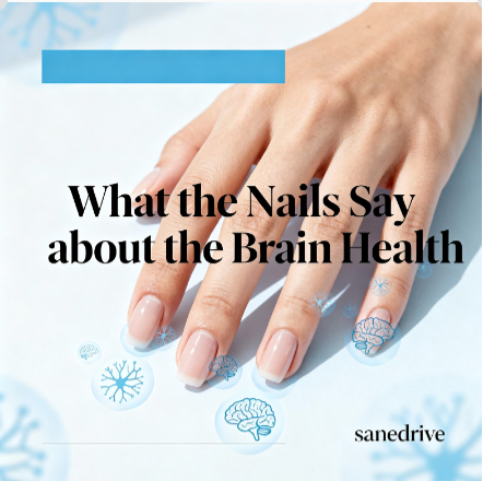 What the Nails Say about the Brain Health